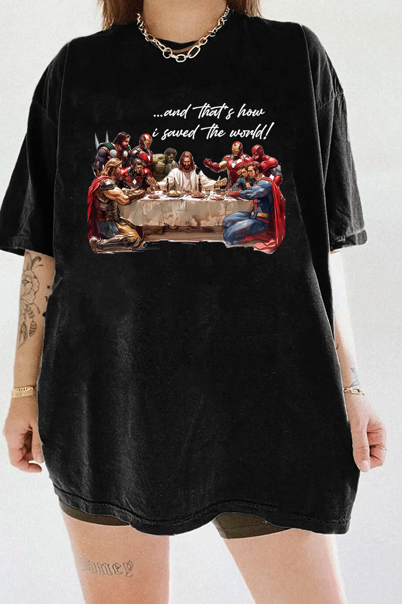 Ragglo black women's T-shirt featuring superheroes in a Last Supper scene with text "...and That's how I saved the world!"