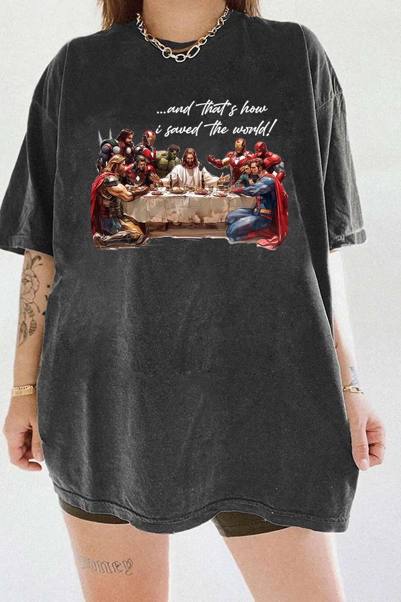 Ragglo dark gray women's T-shirt featuring superheroes in a Last Supper scene with text "...and That's how I saved the world!"
