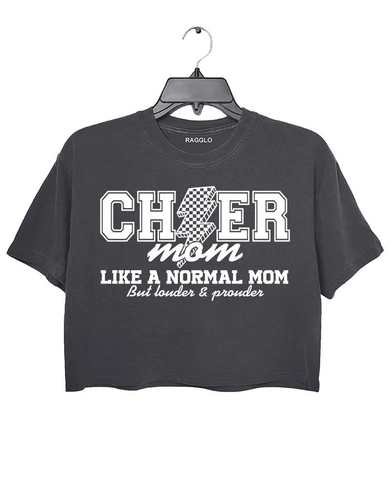 Ragglo dark gray crop top featuring 'Cheer Mom' text with a checkered '2' and 'Like a Normal Mom But Louder & Prouder' slogan, perfect for proud moms and casual streetwear.