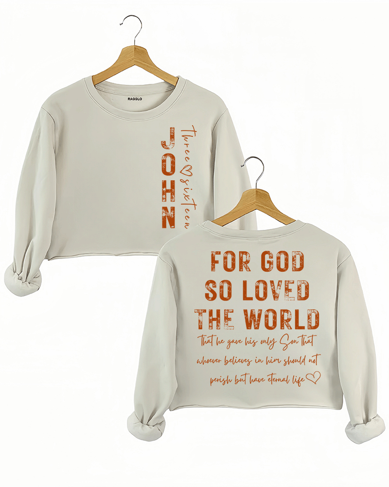 For God So Loved the World Crop Sweatshirt