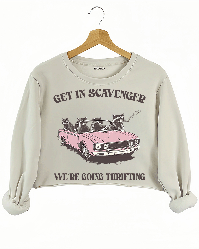 Get in Scavenger We're Going Thrifting Crop Sweatshirt