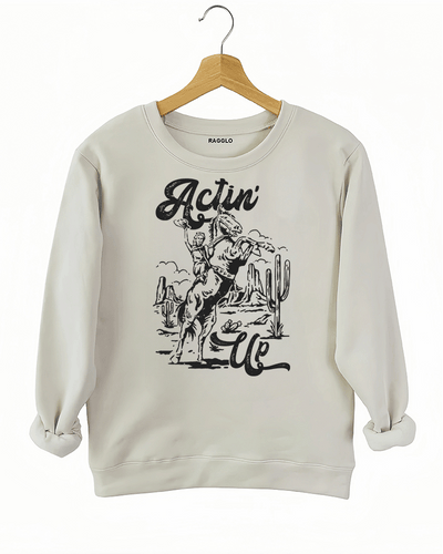 Actin Cowgirl Sweatshirt