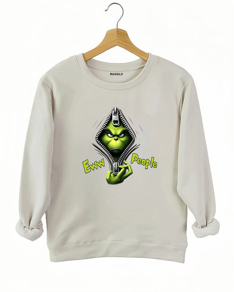 Ragglo beige sweatshirt with the Grinch character emerging from behind a zipper and 'Eww People' text, capturing a fun and anti-social holiday style.