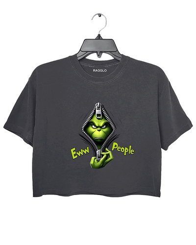 Ragglo dark gray crop top featuring the Grinch peeking out from behind a zipper with the text 'Eww People,' expressing a humorous and anti-social holiday vibe.