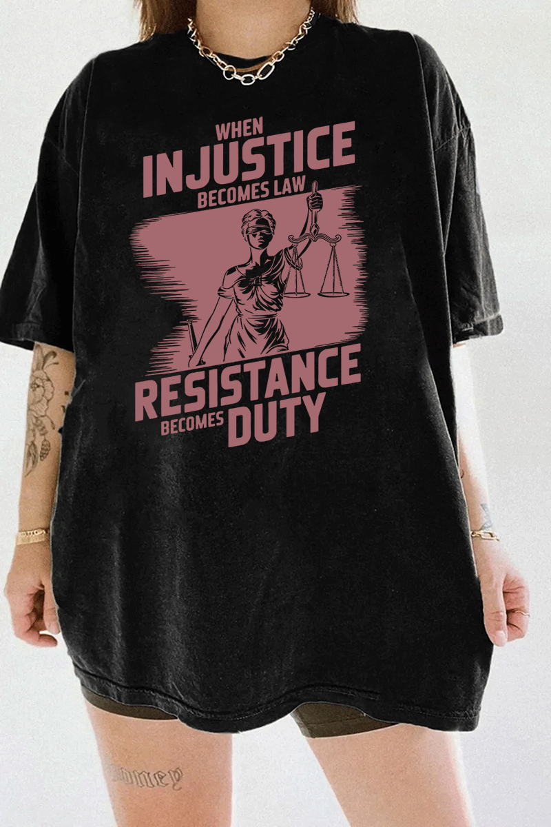 Ragglo black women's tee with rose 'When Injustice Becomes Law, Resistance Becomes Duty' slogan and Lady Justice design pattern