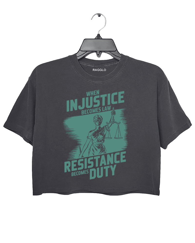 Ragglo dark grey crop top with ink green 'When Injustice Becomes Law, Resistance Becomes Duty' pattern

