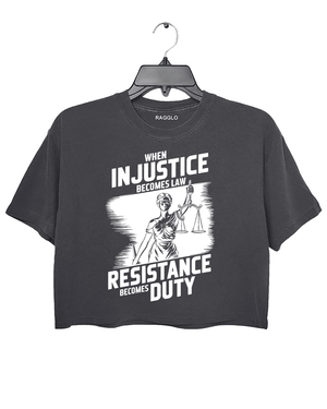 Ragglo dark grey crop top with white 'When Injustice Becomes Law, Resistance Becomes Duty' pattern.
