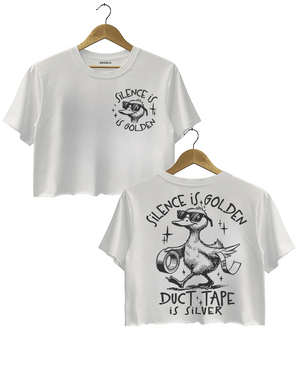 Ragglo white women's crop top featuring a cool duck with sunglasses on both front and back, with 'Silence is Golden' on the front and 'Duct Tape is Silver' with a duck holding duct tape on the back, in a humorous graphic design.