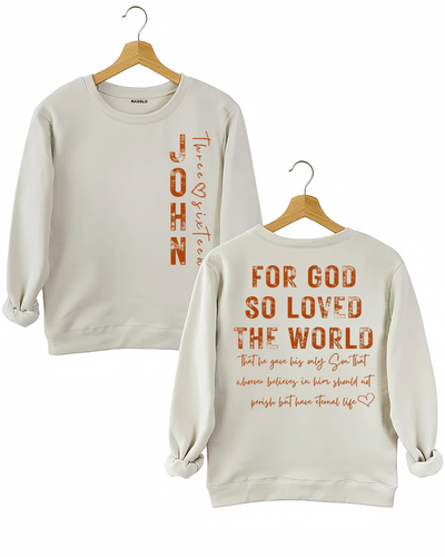 For God So Loved the World Sweatshirt