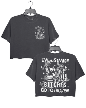 Ragglo dark gray crop top featuring front and back views: the front shows a skeleton hand with a middle finger gesture surrounded by flowers, butterflies, and stars; the back displays a skull with a skeleton hand giving a middle finger, surrounded by flowers, butterflies, and stars, with 'EVEN SAVAGE BITCHES GO TO HEAVEN' text, perfect for bold and humorous streetwear.


