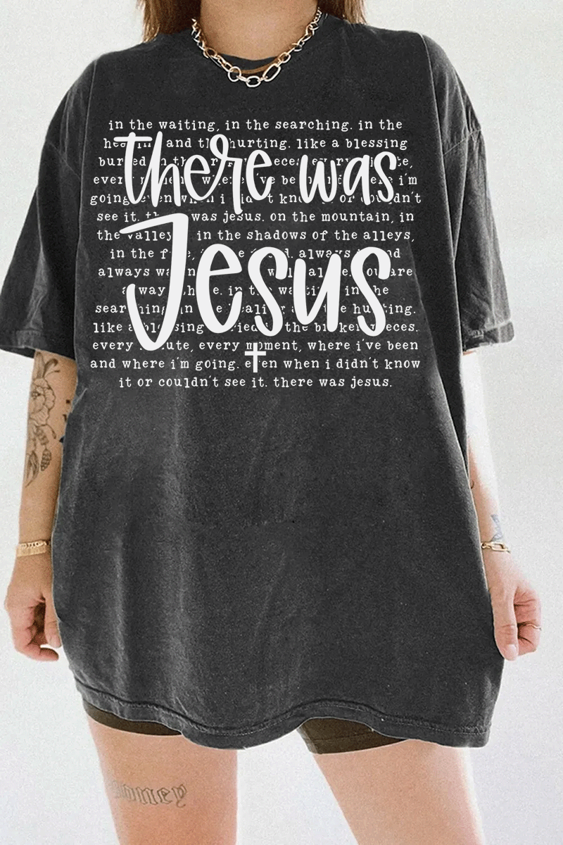 Ragglo dark gray T-shirt with "There Was Jesus" text in white, featuring a Christian faith-inspired design with spiritual lyrics.

